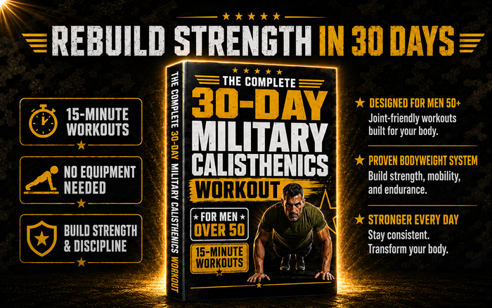 The Complete 30-Day Military Calisthenics Workout for Men Over 50